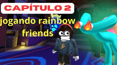 Jogando Rainbow Friends Chapter Youtube