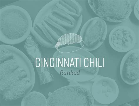 Cincinnati Chili: Ranked – Tour de Cincinnati