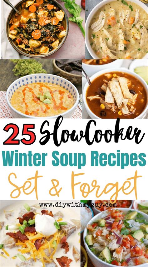 25 Slow Cooker Soups For Winter DIY With My Guy