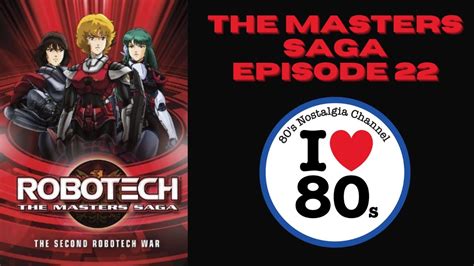 Robotech The Masters Saga Episode 22 Final Nightmare YouTube