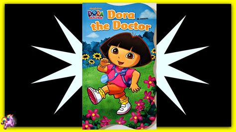 DORA THE EXPLORER "DORA THE DOCTOR" - Read Aloud - Storybook for kids, children - YouTube