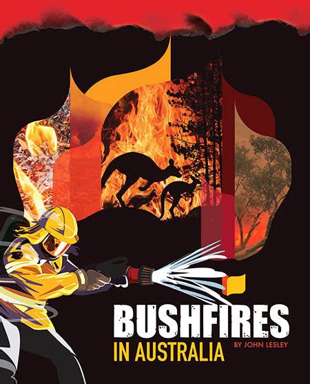 Bushfires In Australia By John Lesley Redback Publishing Australia