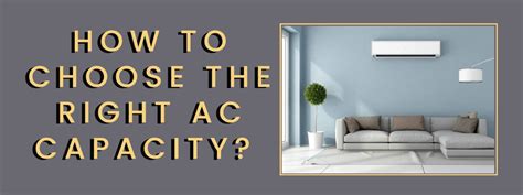 How to Choose the Right AC Capacity? - We4U India