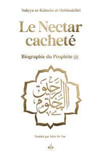 Le Nectar Cachet Biographie Du Proph Te Muhammad Blanc Et Dor