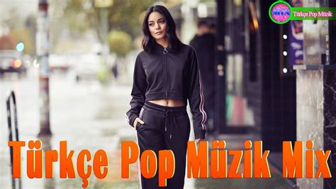 90LAR TURKCE POP mix Türkçe pop remix şarkilar 2023 yeni türkçe pop