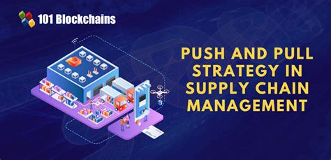 push  pull strategy  supply chain management  comprehensive