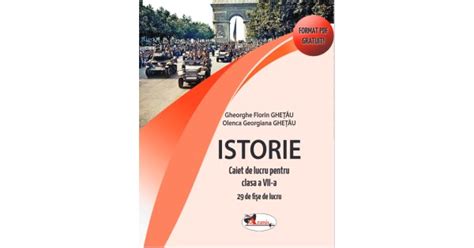 Istorie Caiet De Lucru Pentru Clasa A VII A PDF GRATUIT