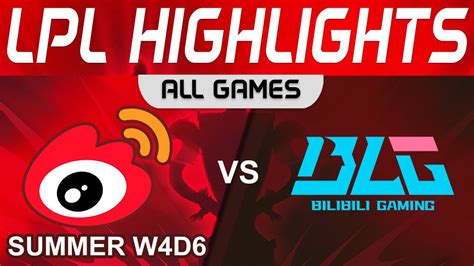 Wbg Vs Blg Highlights All Games Lpl Summer Season W D Weibo