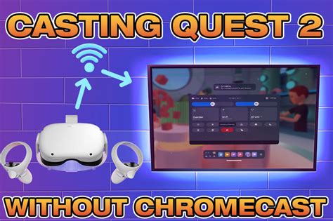 Casting Meta Quest 2 Without Chromecast – AUBIKA