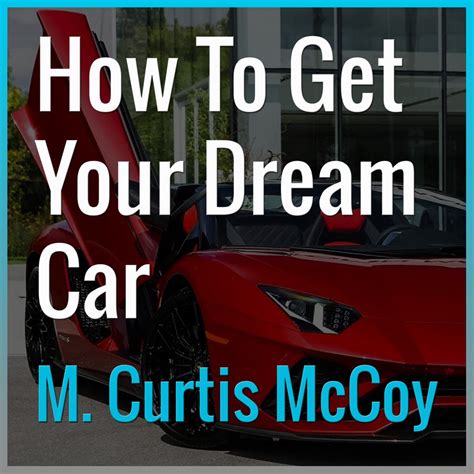 How To Get Your Dream Car