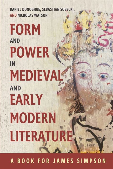 Form And Power In Medieval And Early Modern Literature