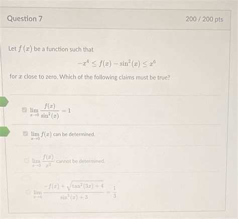 Solved Let F X Be A Function Such That −x4≤f X −sin2 X ≤x6