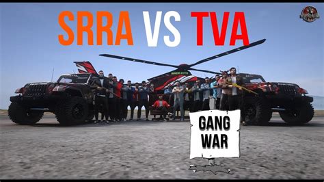 Srra Vs Tva First Gang War Tkrp Gangwar Errgamer Eaglegaming Tva