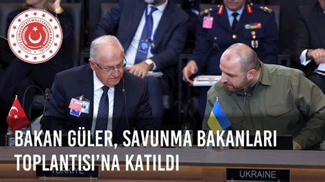 Millî Savunma Bakanı Yaşar Güler NATO Savunma Bakanları Toplantısı nın