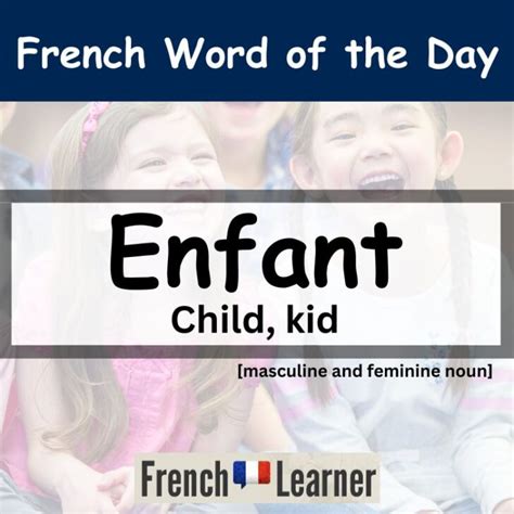 enfant child kid frenchlearner word   day lessons