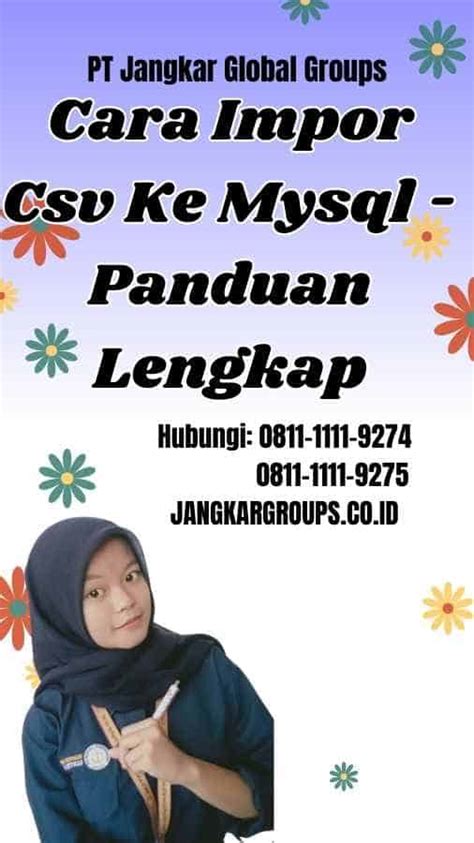 Cara Impor Csv Ke Mysql Panduan Lengkap Jangkar Global Groups