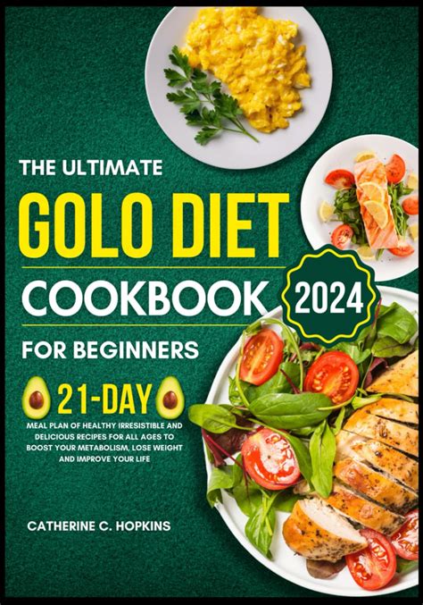 The Ultimate Golo Diet Cookbook For Beginners 2024 21 Day Meal Plan Of