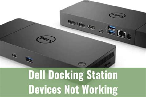 Dell Docking Station Devices Not Working Ready To Diy