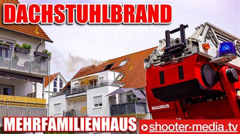 Dachstuhlbrand Dachwohnung In Vollbrand Feuerwehr Mit Dlk