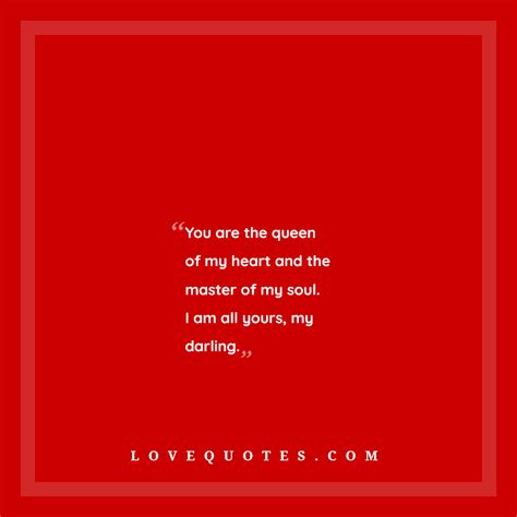 Queen Of My Heart Love Quotes