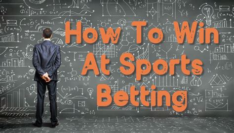 How To Win At Sports Betting Sportstips