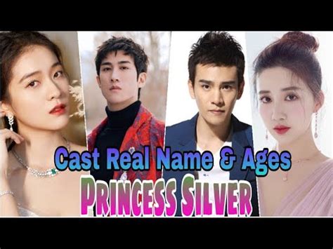 Princess Silver Chinese Drama 2019 Cast Real Name Ages Sophie