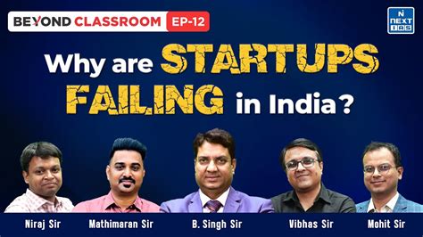 Why Are Startups Failing In India Beyond Classroom UPSC NEXT IAS