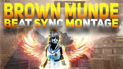 🔥brown Munde Pubg Beat Sync Montage Samsung A5a3a6a7j2j5j7s5