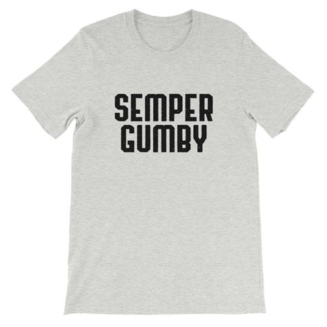 Semper Gumby unisex t-shirt always flexible USMC Marines t | Etsy