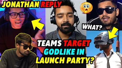 Teams Target Godlike In Launch Party Jonathan Gaming Reply Neyoo