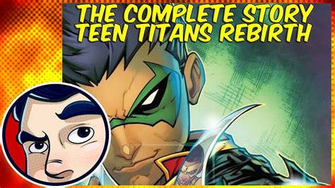 Teen Titans Rebirth Complete Story Comicstorian Youtube