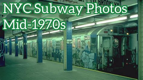 Nyc Subway Photos Mid 1970s Youtube