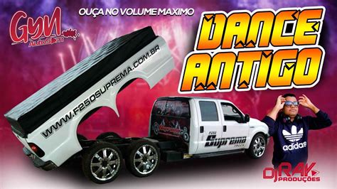 Dance Antigo S Marcante Top By Dj Ray Produ Oes Gyn Auto Som Youtube