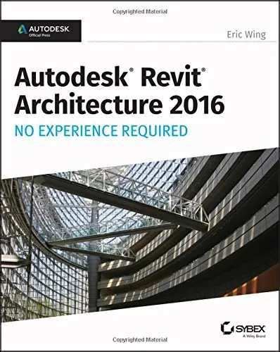 Revit Architecture 2015 A Hands On Guide Artofit