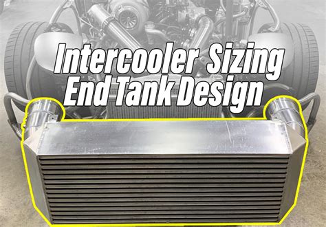 Intercooler Sizing And End Tank Design With Rob Dahm Garrett Motion