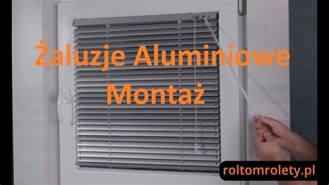 Żaluzja Aluminiowa Pozioma 25mm montaż Jak zamontować Żaluzje