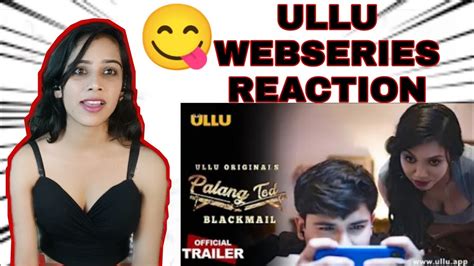 Blackmail Palang Tod Ullu Originals Official Trailer Releasing On 8 October 🤭😋 Sangita