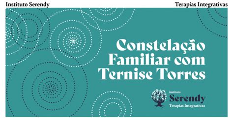 CONSTELAÇÕES FAMILIARES TERNISE TORRES online Sympla