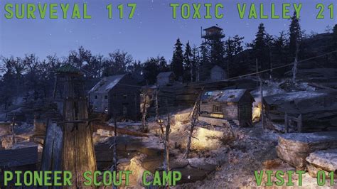 Fallout 76 Surveyal Project 117 Toxic Valley 21 Pioneer Scout Camp