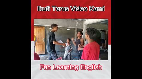 Fun Learning English Serunya Bikin Heboh Youtube