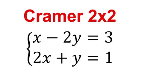 Sistema De Ecuaciones X Por Cramer O Determinantes Youtube