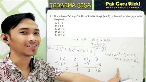 Teorema Sisa Polinomial Suku Banyak Part Matematika Peminatan