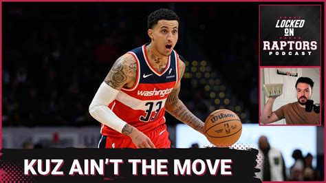 Is Kyle Kuzma Worth Pursuing For The Toronto Raptors More Potential