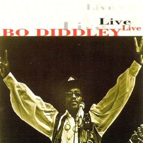 Bo Diddley – Live – CD (Album), 1994 [r12842528] | Discogs