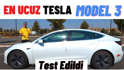 Elektrikli Araba Tesla Model En Ucuz Tesla Modeli Otomobil Inceleme