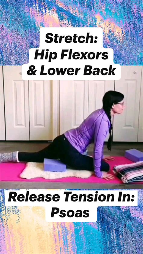 Stretch Hip Flexors And Lower Back Plus Release Tension In Psoas