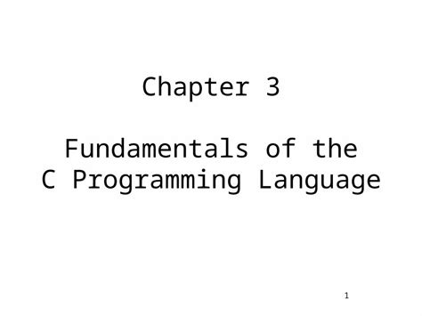 Ppt Chapter Fundamentals Of The C Programming Language Dokumen Tips