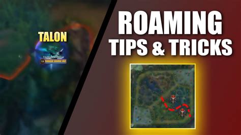 7 Roaming Tips Tricks Talon Mid Roaming Guide Part 1 League Of