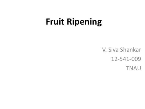 Fruit ripening