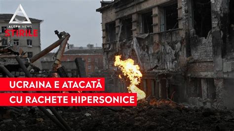 Aten Ie Ucraina A Fost Atacat Cu Rachete Hipersonice Explozii